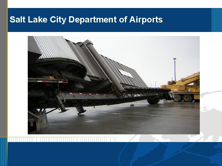 Salt Lake City Department of Airports Summary 19 