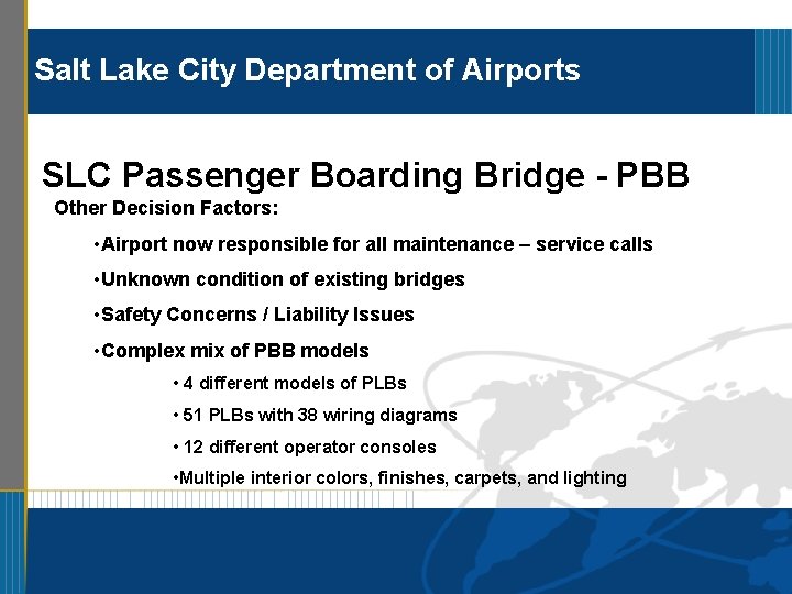 Salt Lake City Department of Airports SLC Passenger Boarding Bridge - PBB Other Decision