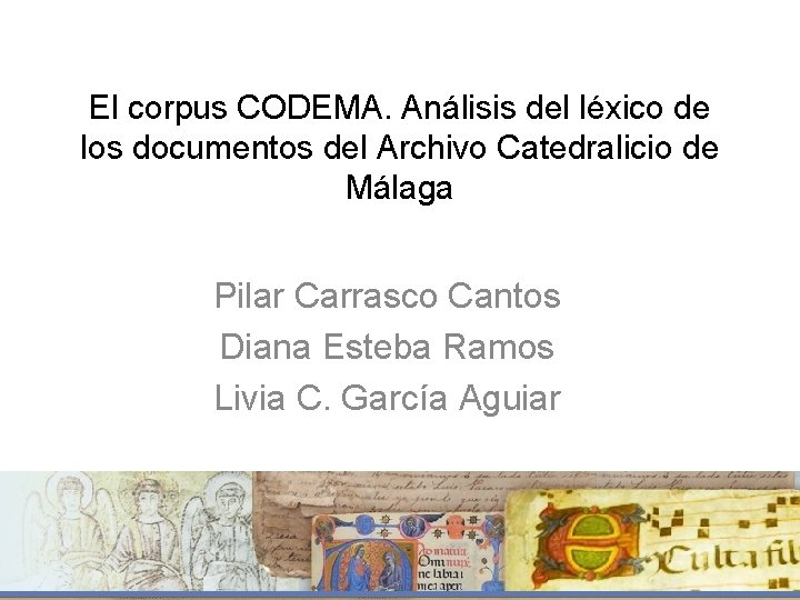 El corpus CODEMA. Análisis del léxico de los documentos del Archivo Catedralicio de Málaga