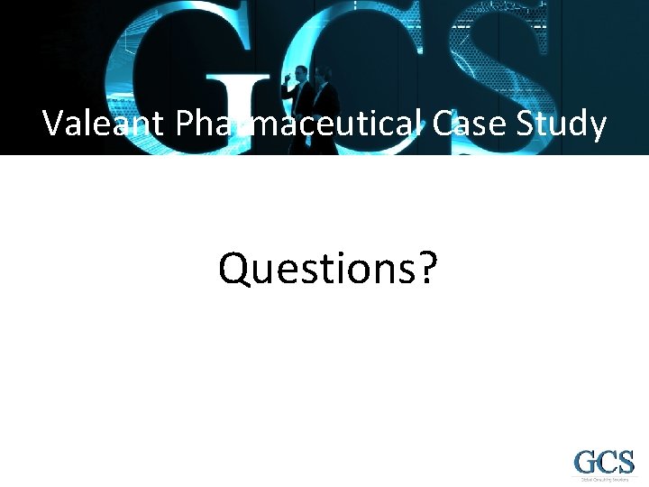 Valeant Pharmaceutical Case Study Questions? 