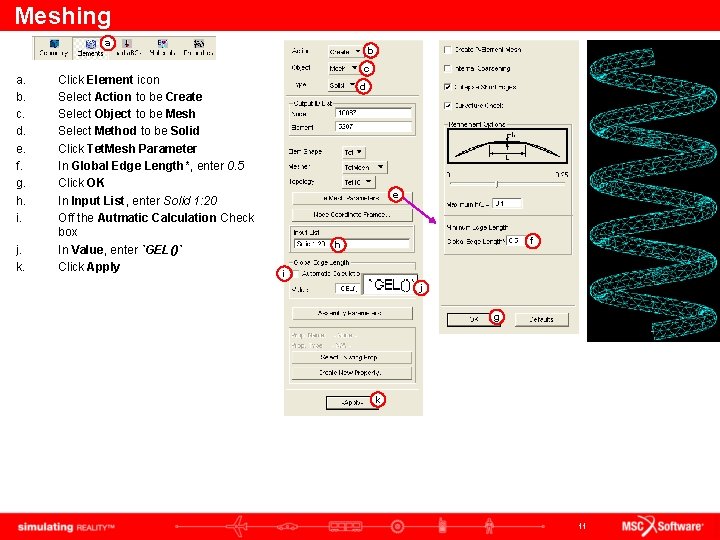 Meshing a a. b. c. d. e. f. g. h. i. j. k. Click