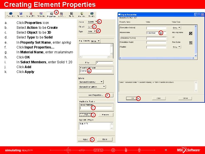 Creating Element Properties a a. b. c. d. e. f. g. h. i. j.