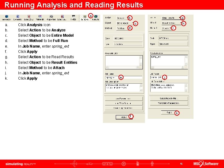 Running Analysis and Reading Results a a. b. c. d. e. f. g. h.