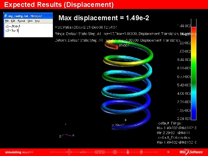 Expected Results (Displacement) Max displacement = 1. 49 e-2 19 