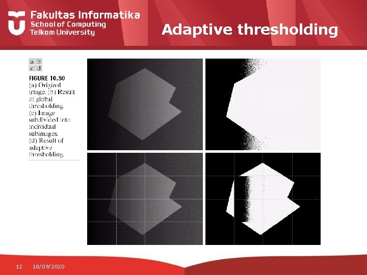 Adaptive thresholding 12 18/09/2020 