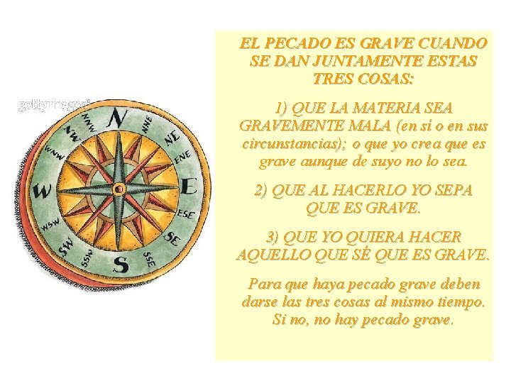 EL PECADO ES GRAVE CUANDO SE DAN JUNTAMENTE ESTAS TRES COSAS: 1) QUE LA
