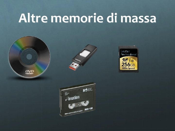 Altre memorie di massa 