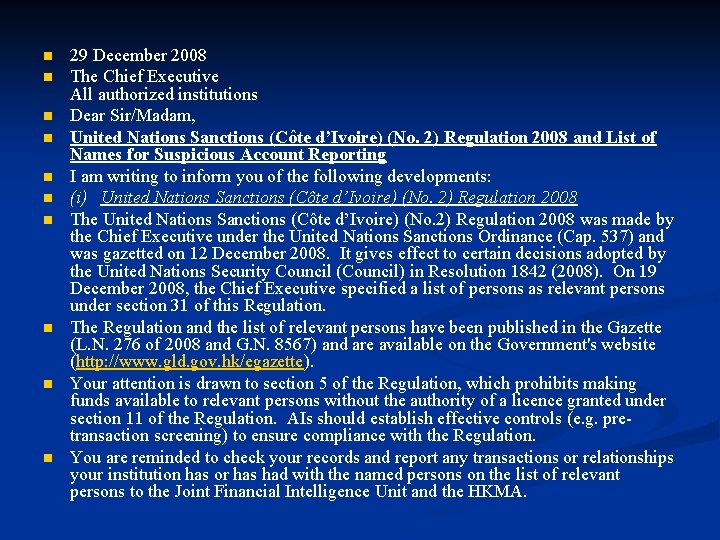 n n n n n 29 December 2008 The Chief Executive All authorized institutions