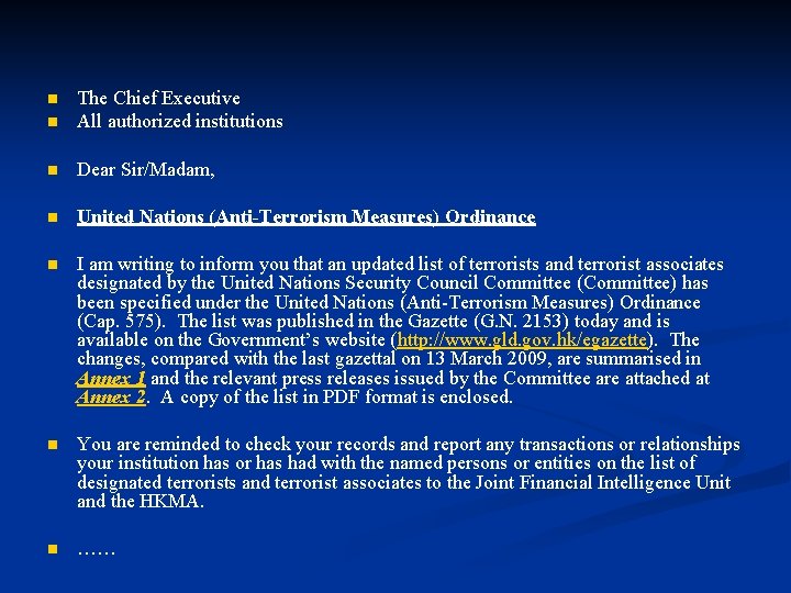 n n The Chief Executive All authorized institutions n Dear Sir/Madam, n United Nations