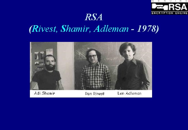 RSA (Rivest, Shamir, Adleman - 1978) 