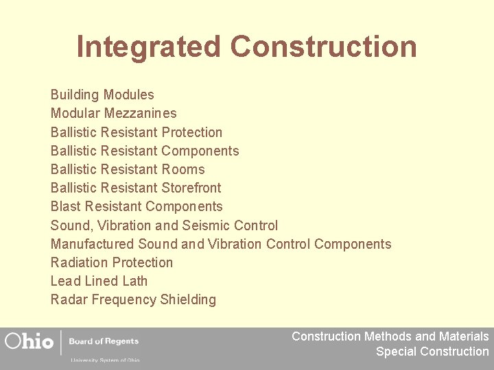 Integrated Construction Building Modules Modular Mezzanines Ballistic Resistant Protection Ballistic Resistant Components Ballistic Resistant