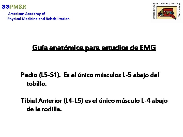 aa. PM&R American Academy of Physical Medicine and Rehabilitation Guía anatómica para estudios de