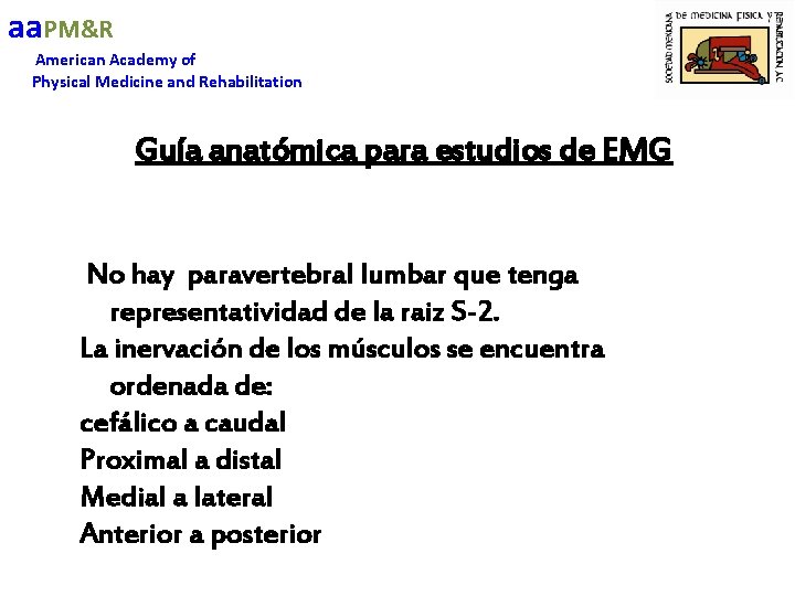aa. PM&R American Academy of Physical Medicine and Rehabilitation Guía anatómica para estudios de