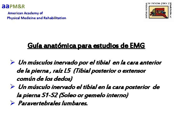 aa. PM&R American Academy of Physical Medicine and Rehabilitation Guía anatómica para estudios de