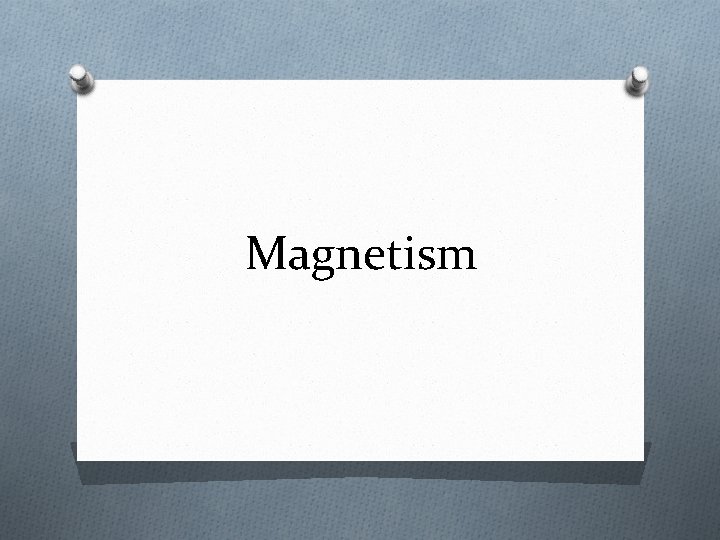 Magnetism 