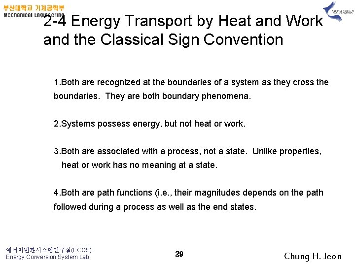 2 -4 Energy Transport by Heat and Work and the Classical Sign Convention 1.