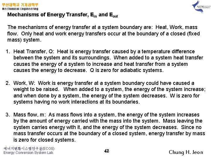 Mechanisms of Energy Transfer, Ein and Eout The mechanisms of energy transfer at a