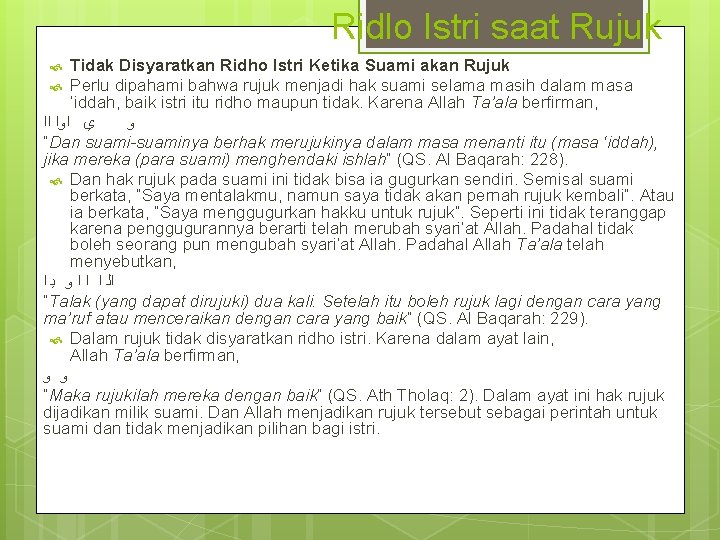 Ridlo Istri saat Rujuk Tidak Disyaratkan Ridho Istri Ketika Suami akan Rujuk Perlu dipahami