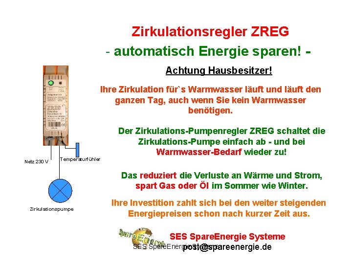 Zirkulationsregler ZREG - automatisch Energie sparen! Achtung Hausbesitzer! Ihre Zirkulation für`s Warmwasser läuft und