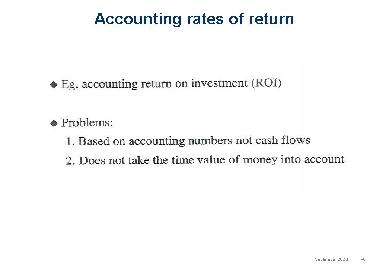 Accounting rates of return September 2020 40 