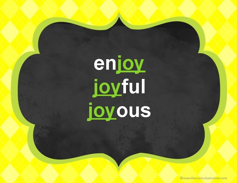 enjoy joyful joyous 
