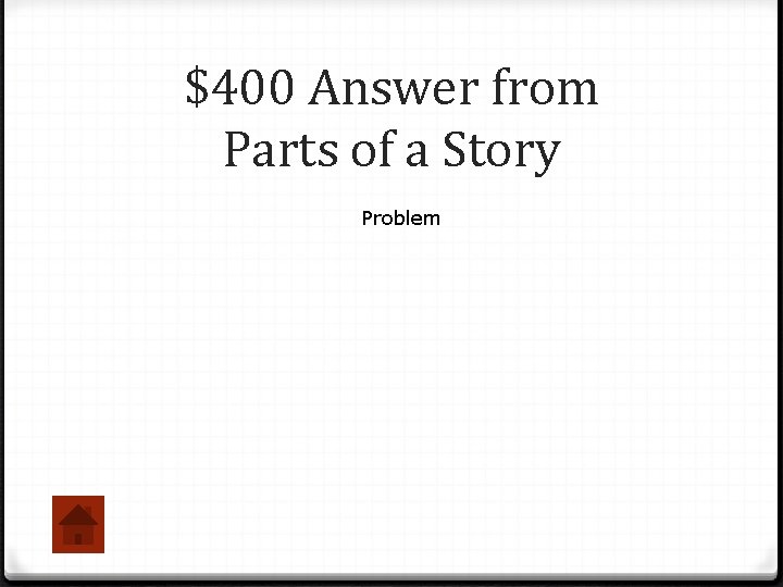 $400 Answer from Parts of a Story Problem 