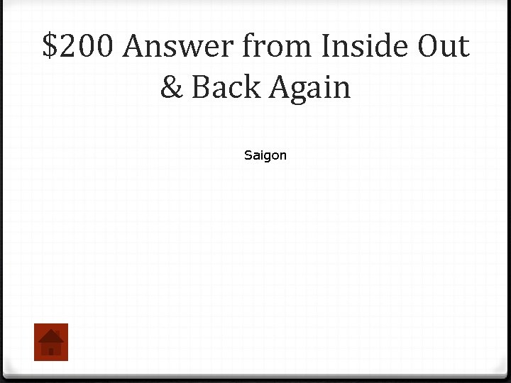 $200 Answer from Inside Out & Back Again Saigon 