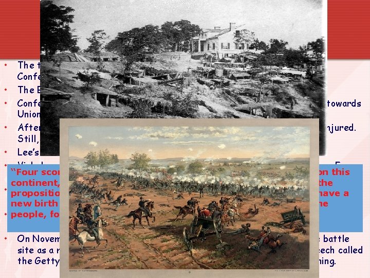 Gettysburg and Vicksburg • • • The two armies met by accident on July