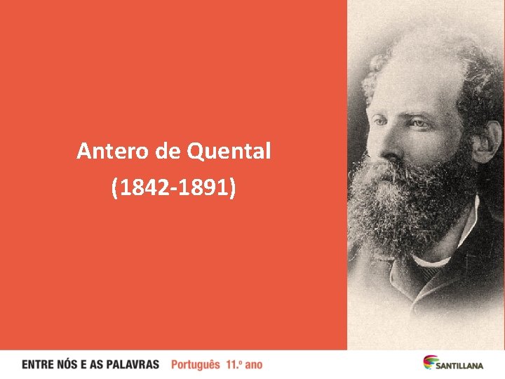 Antero de Quental (1842 -1891) 