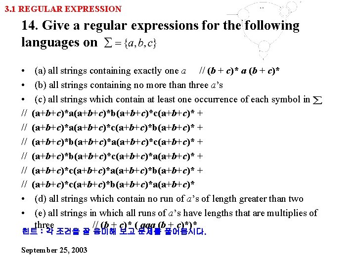 3. 1 REGULAR EXPRESSION 14. Give a regular expressions for the following languages on