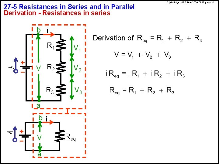 27 -5 Resistances in Series and in Parallel Derivation - Resistances in series b