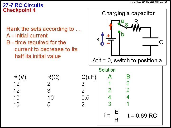 Aljalal-Phys. 102 -3 May 2008 -Ch 27 -page 56 27 -7 RC Circuits Checkpoint