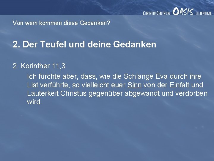 Denke Nach Worber Du Nachdenkst Rmer 12 2