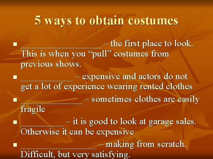 5 ways to obtain costumes n n n _________ – the first place to
