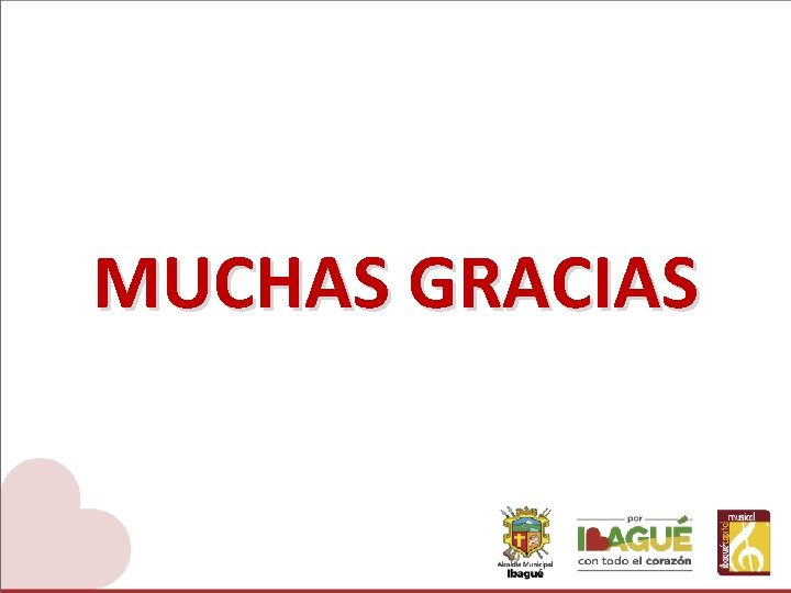 MUCHAS GRACIAS 