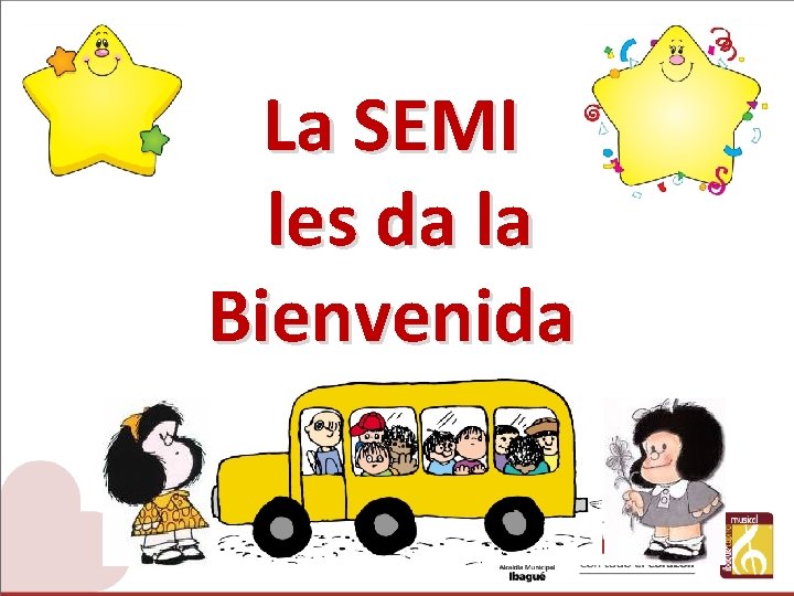 La SEMI les da la Bienvenida 