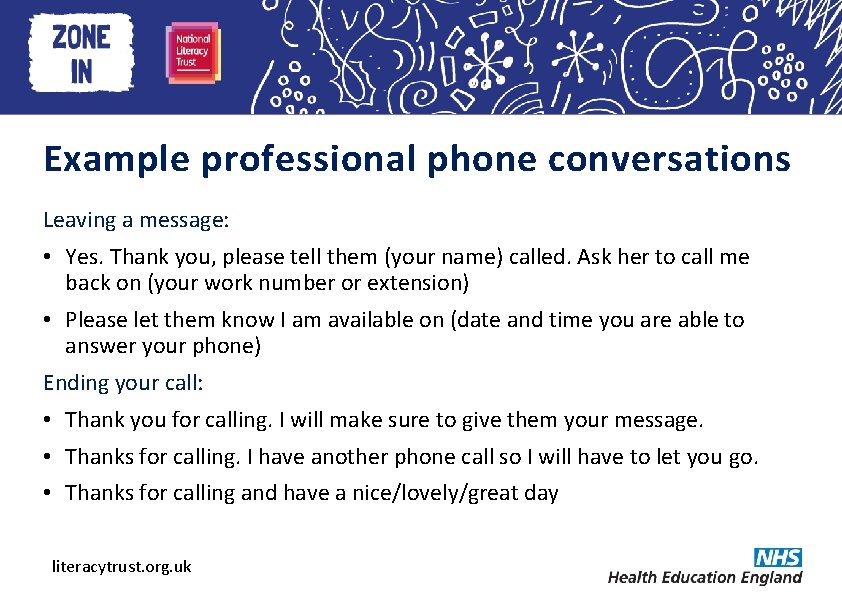 Heading here Example professional phone conversations Leaving a message: • Yes. Thank you, please