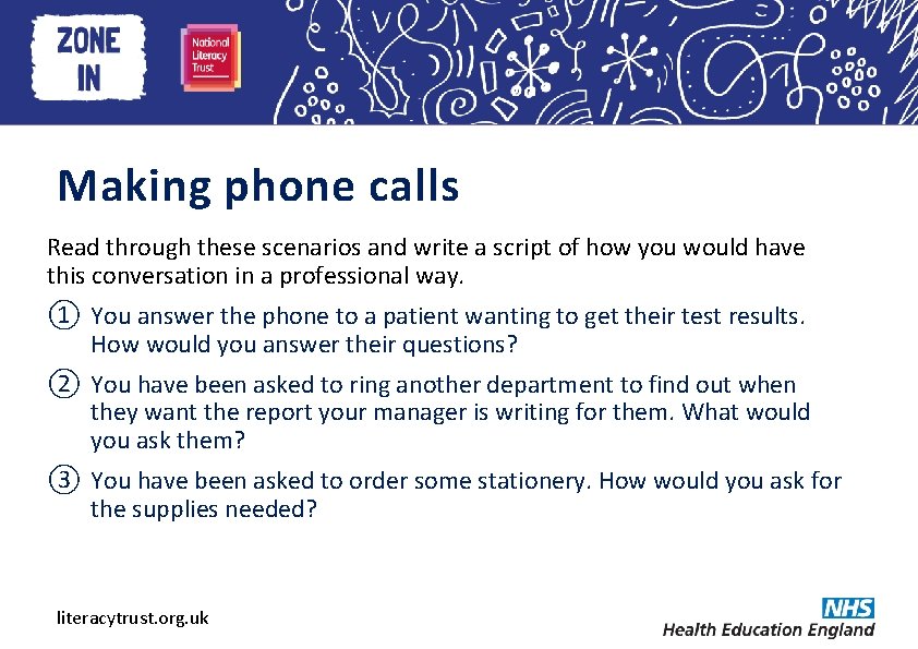 Heading here Making phone calls Read through these scenarios and write a script of