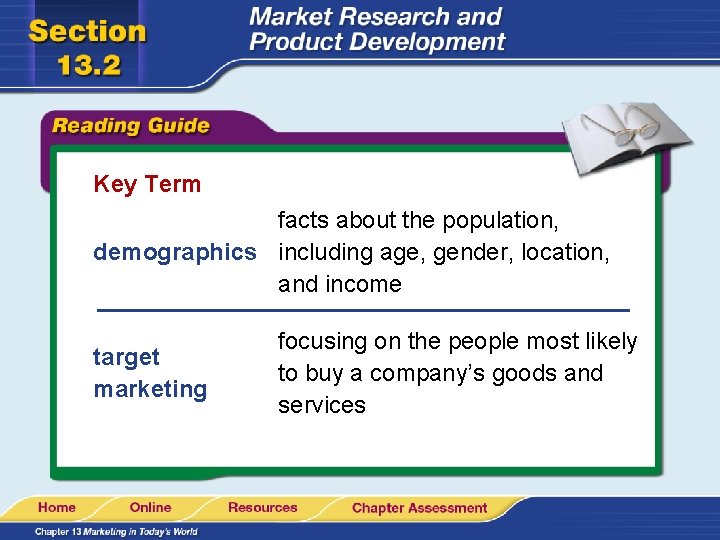 Key Term facts about the population, demographics including age, gender, location, and income target