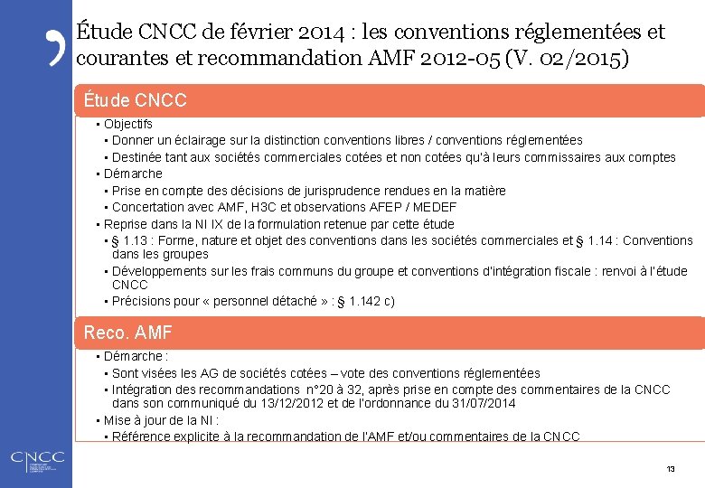 Étude CNCC de février 2014 : les conventions réglementées et courantes et recommandation AMF