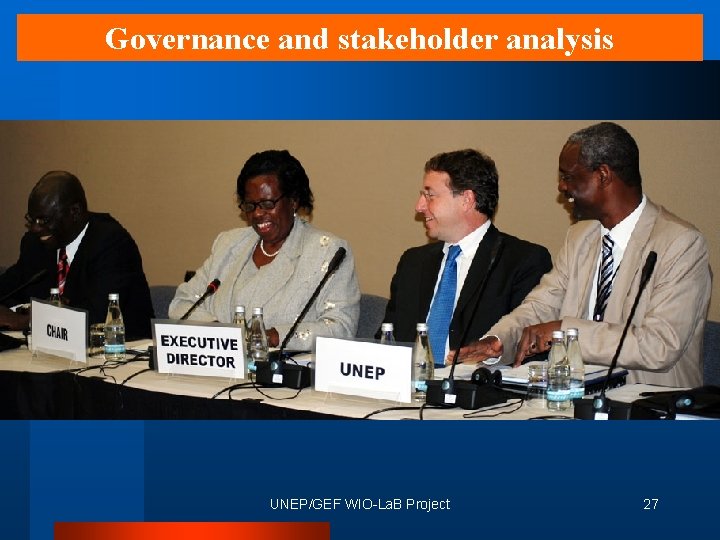 Governance and stakeholder analysis UNEP/GEF WIO-La. B Project 27 