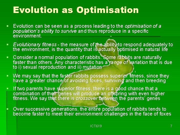 Evolution as Optimisation § Evolution can be seen as a process leading to the