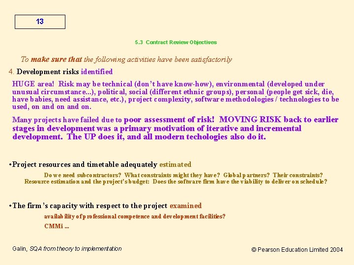 13 5. 3 Contract Review Objectives To make sure that the following activities have