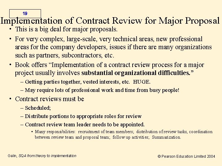 19 Implementation of Contract Review for Major Proposal • This is a big deal
