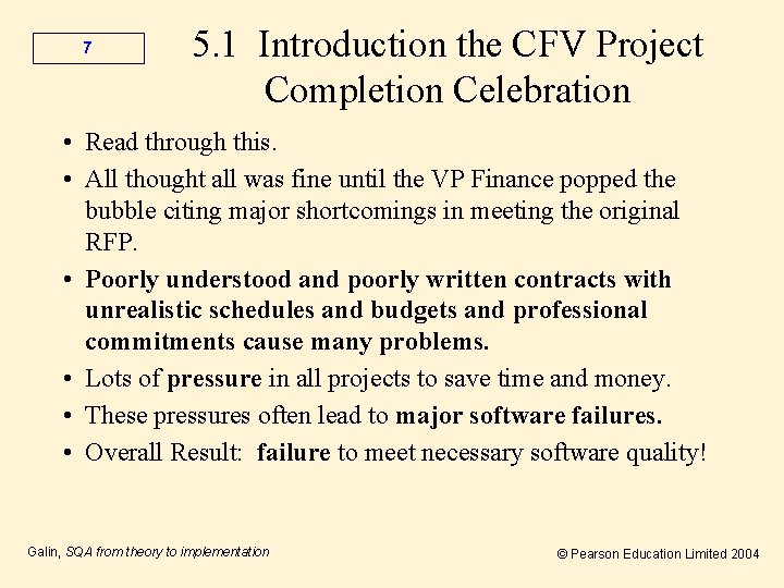 7 5. 1 Introduction the CFV Project Completion Celebration • Read through this. •