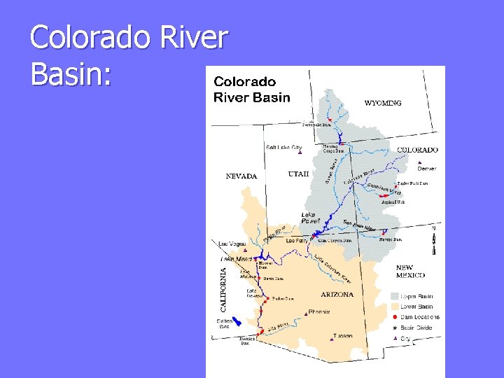 Colorado River Basin: 