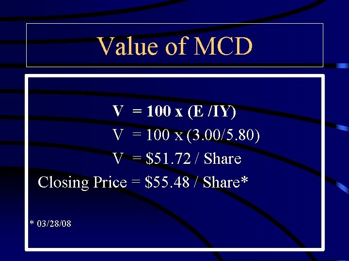 Value of MCD V = 100 x (E /IY) V = 100 x (3.