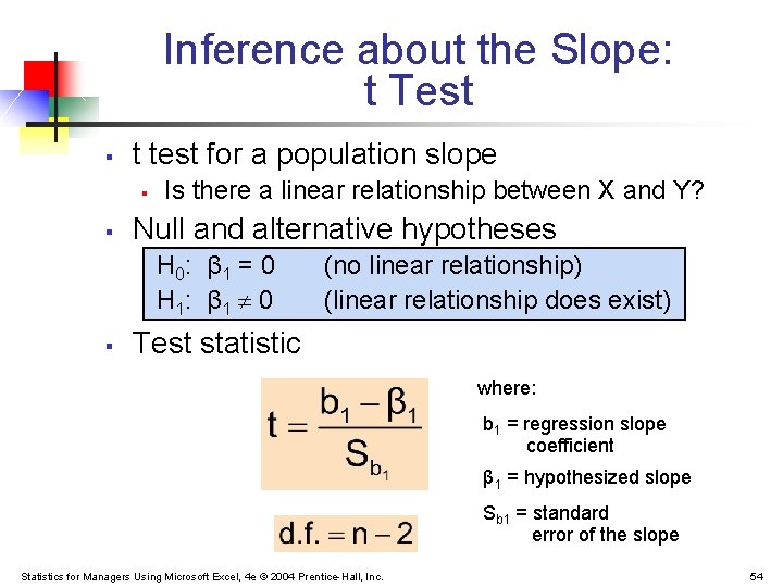 Inference about the Slope: t Test § t test for a population slope §