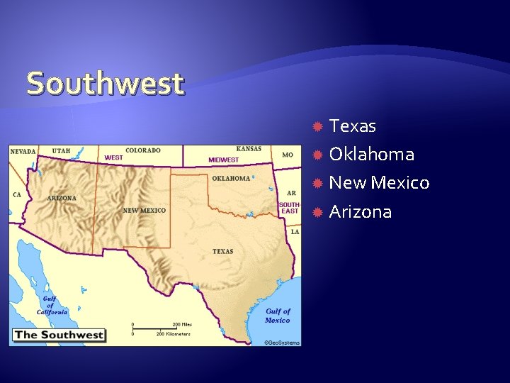 Southwest Texas Oklahoma New Mexico Arizona 