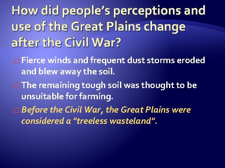 How did people’s perceptions and use of the Great Plains change after the Civil